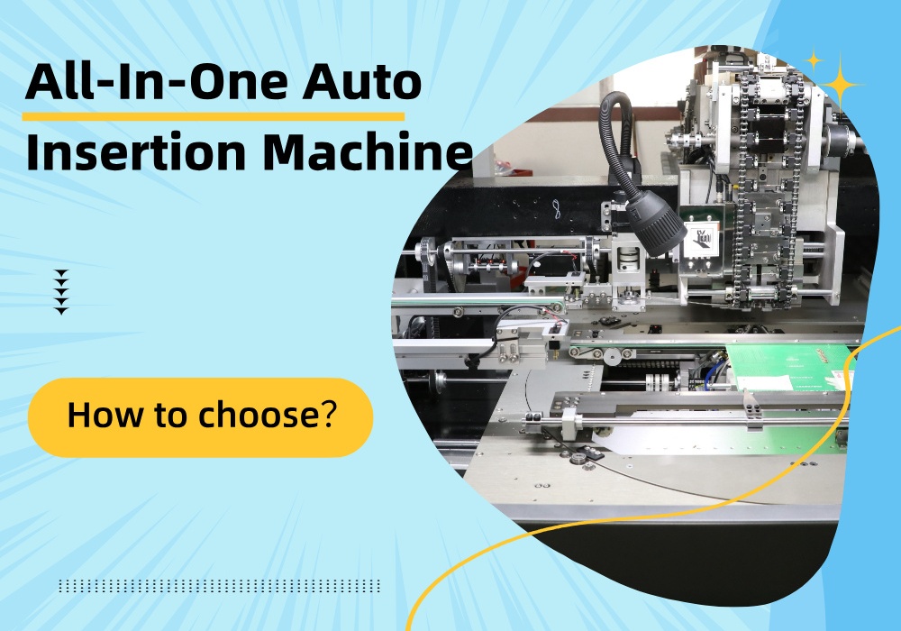 All-In-One Auto Insertion Machine Sve-u-jednom stroj za automatsko umetanje