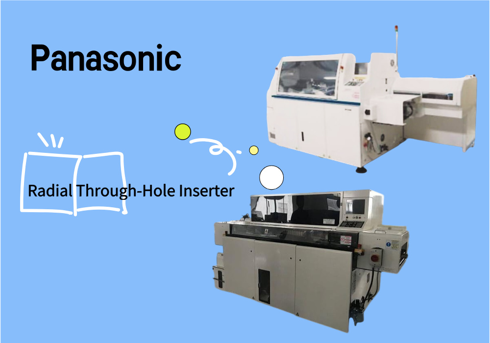 Panasonic Radial Through-Hole Inserter Panasonic radijalni umetak kroz rupu