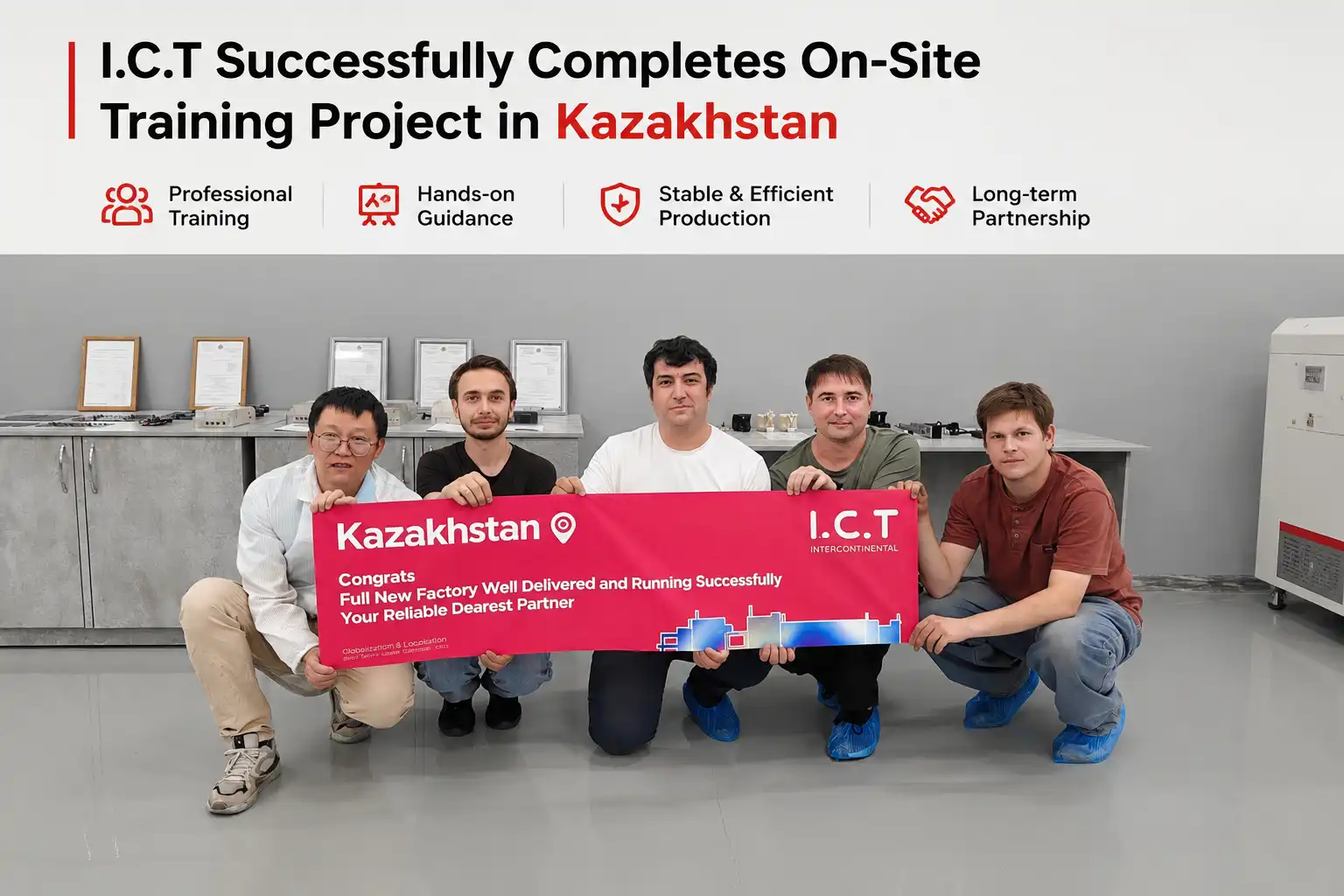 ICT uspješno završio projekt obuke na licu mjesta u Kazahstanu SMT Factory.webp